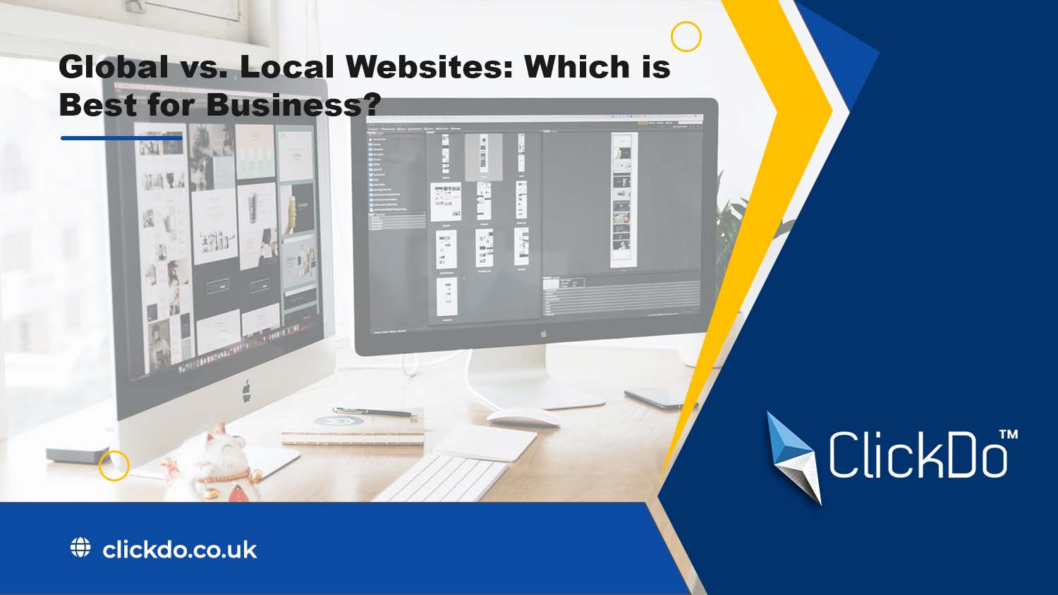 is-a-global-or-local-website-best-for-business