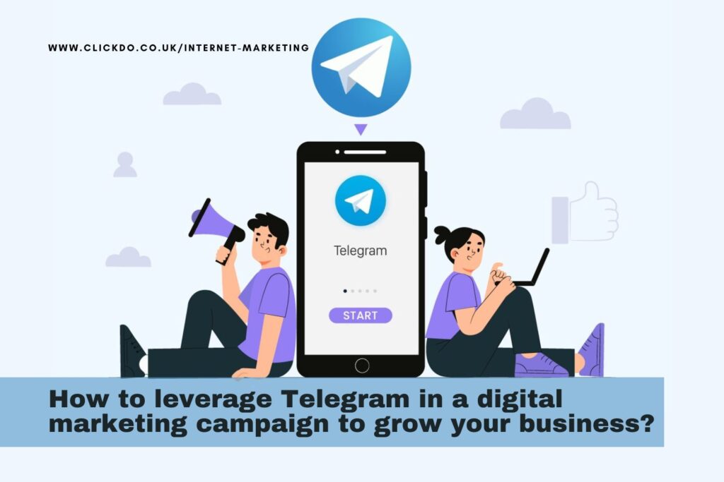 Leverage Telegram in Digital Marketing to grow your Business