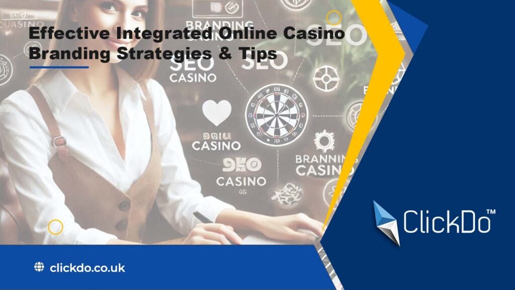 integrated-online-casino-branding-strategies