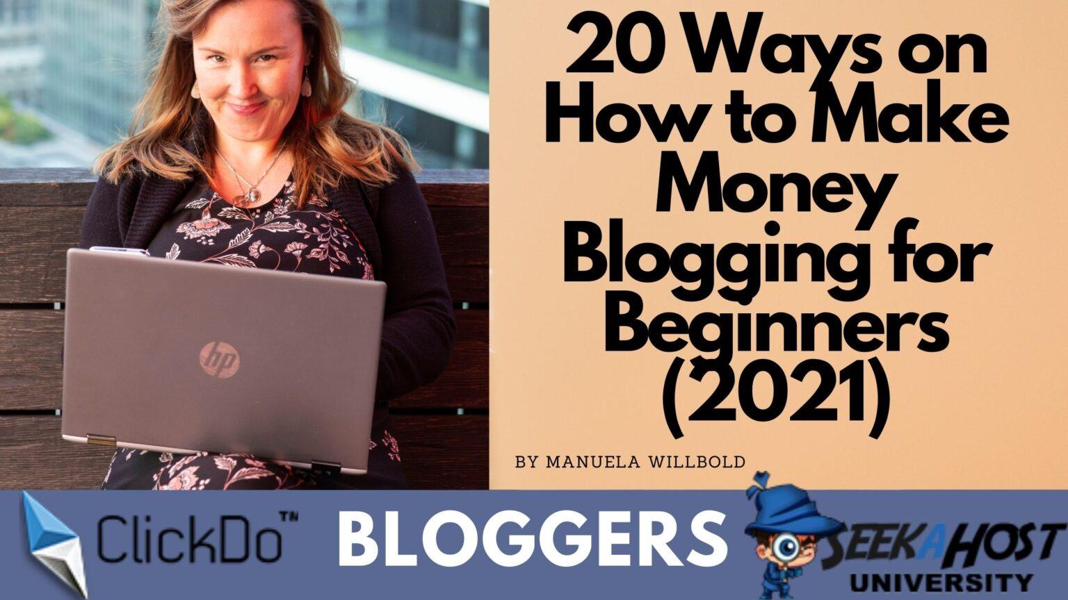 20 Ways How to Make Money Blogging for Beginners (2021 ...