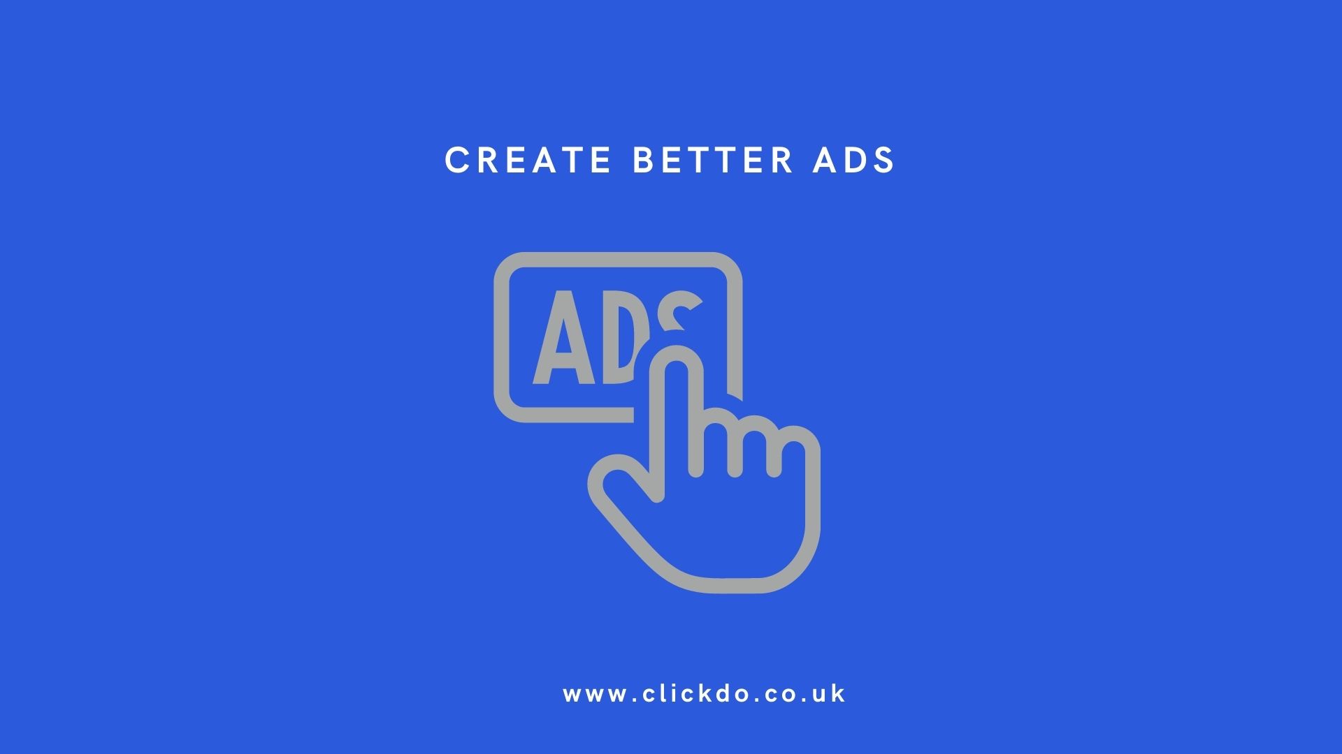 Create better ads