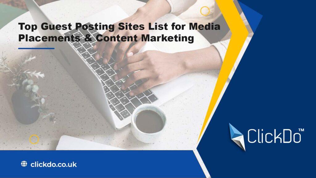 55 ClickDo Media Placement Sites List for Content Marketing & Digital PR